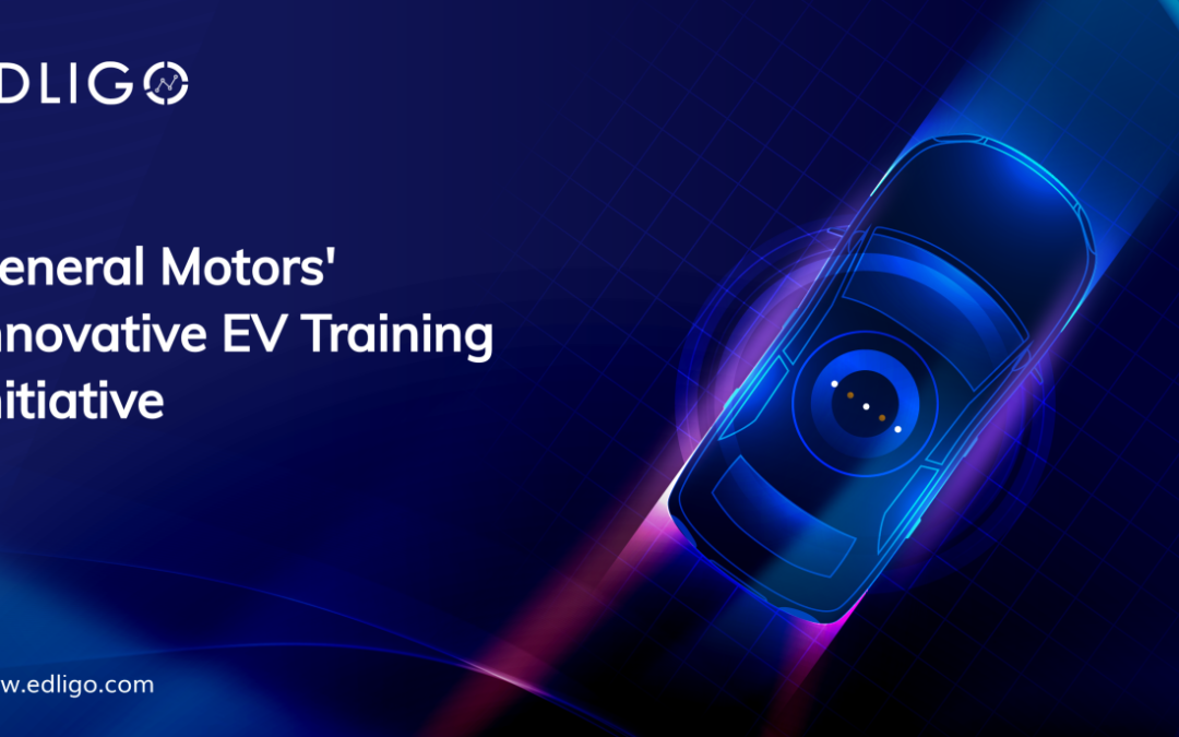 General Motors’ Innovative EV Training Initiative